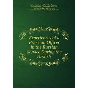  Experiences of a Prussian Officer in the Russian Service 