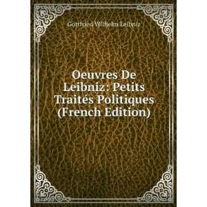   Politiques (French Edition) Gottfried Wilhelm Leibniz Books