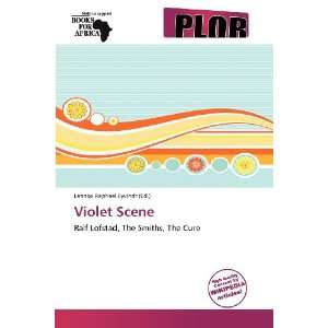    Violet Scene (9786137896655) Lennox Raphael Eyvindr Books