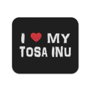  I Love My Tosa Inu Mousepad Mouse Pad