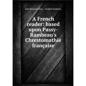  A French reader based upon Passy Rambeaus Chrestomathie 