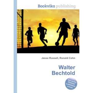  Walter Bechtold Ronald Cohn Jesse Russell Books