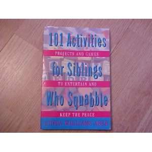   Activities For Siblings Who Squabble [Paperback] Linda W. Aber Books