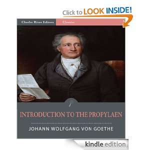 Introduction to the Propylaen (Illustrated) Johann Wolfgang von 