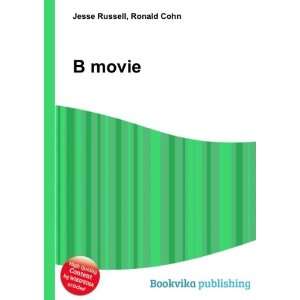 B movie Ronald Cohn Jesse Russell Books