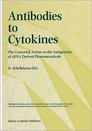 Antibodies to Cytokines, (0792344073), H. Schellekens, Textbooks 