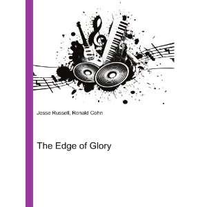 The Edge of Glory Ronald Cohn Jesse Russell  Books