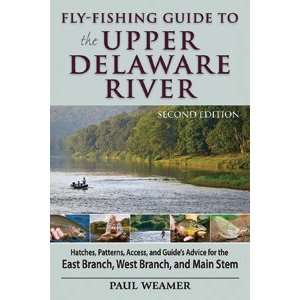  Fly fishing Guide to the Upper Delaware River 2nd Edition 