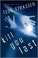   Kill You Last by Todd Strasser, Egmont USA  NOOK 