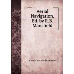   Navigation, Ed. by R.B. Mansfield Charles Blachford Mansfield Books