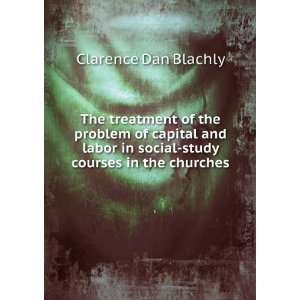   in social study courses in the churches Clarence Dan Blachly Books