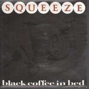  BLACK COFFEE IN BED 7 INCH (7 VINYL 45) UK A&M 1982 