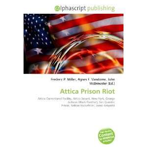  Attica Prison Riot (French Edition) (9786132711915) Books