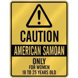   25 YEARS OLD  PARKING SIGN COUNTRY AMERICAN SAMOA