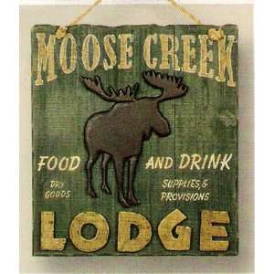  Moose Creek Lodge Sign