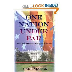  One Nation Under Par Mark Nemcek Books