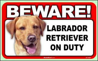 Beware Guard Labrador Retriever Golden on Duty Sign New  