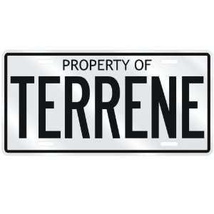  NEW  PROPERTY OF TERRENE  LICENSE PLATE SIGN NAME