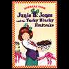 Junie B. Jones and the Yucky Blucky Fruitcake (95)