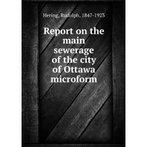   of the city of Ottawa microform Rudolph, 1847 1923 Hering Books