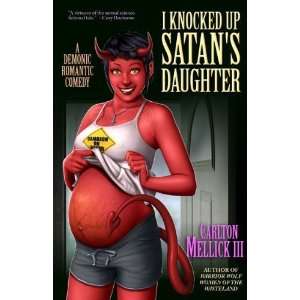  I Knocked Up Satans Daughter A Demonic Romantic Comedy 