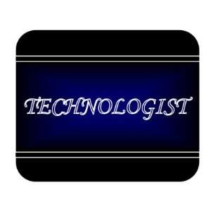 Job Occupation   Technologist Mouse Pad 