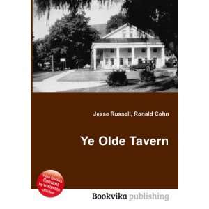  Ye Olde Tavern Ronald Cohn Jesse Russell Books