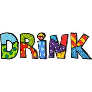  DRINK Word Art for Table Top or Wall by Romero Britto 
