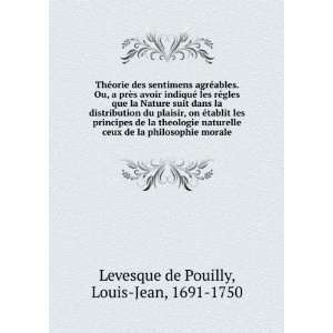   philosophie morale Louis Jean, 1691 1750 Levesque de Pouilly Books