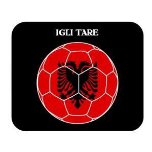  Igli Tare (Albania) Soccer Mousepad 