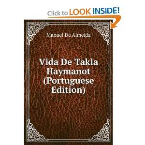   Vida De Takla Haymanot (Portuguese Edition) Manuel De Almeida Books
