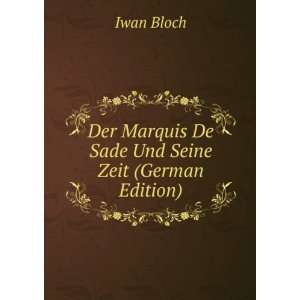  Der Marquis De Sade Und Seine Zeit (German Edition 