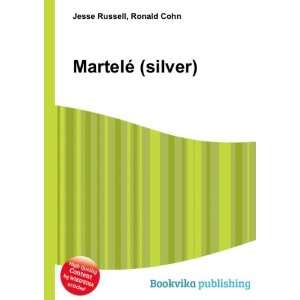 MartelÃ© (silver) Ronald Cohn Jesse Russell Books
