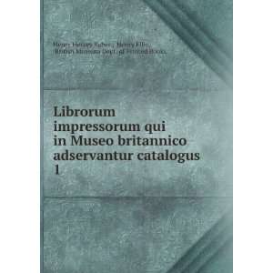  Librorum impressorum qui in Museo britannico adservantur 