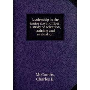   , training and evaluation. Charles E. McCombs  Books