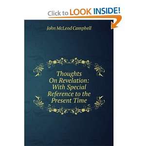   Special Reference to the Present Time John McLeod Campbell Books