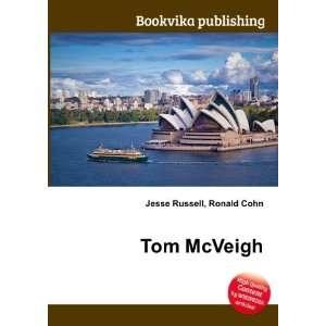  Tom McVeigh Ronald Cohn Jesse Russell Books