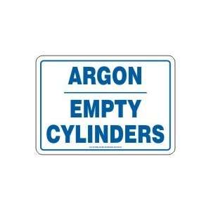  ARGON EMPTY CYLINDERS 10 x 14 Dura Plastic Sign