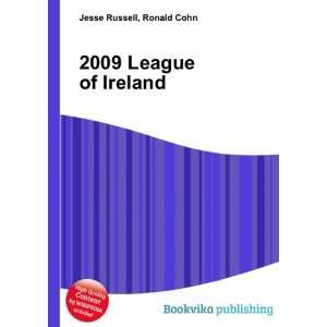  2009 League of Ireland Ronald Cohn Jesse Russell Books
