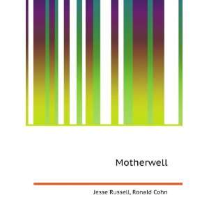  Motherwell Ronald Cohn Jesse Russell Books