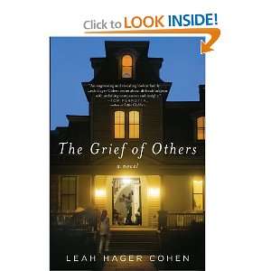  The Grief of Others [Hardcover] Leah Hager Cohen Books