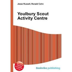  Youlbury Scout Activity Centre Ronald Cohn Jesse Russell 