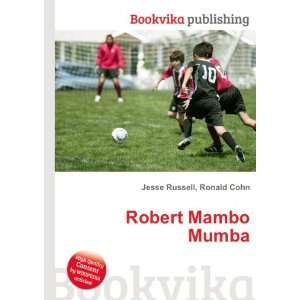  Robert Mambo Mumba Ronald Cohn Jesse Russell Books