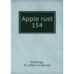  Apple rust. 154 N. J. (Nahum James) Giddings Books