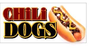 Concession Decal CHILI DOGS   12 W X 5.5 H  