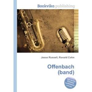 Offenbach (band) Ronald Cohn Jesse Russell  Books