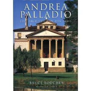   Palladio The Architect in His Time [Paperback] Bruce Boucher Books