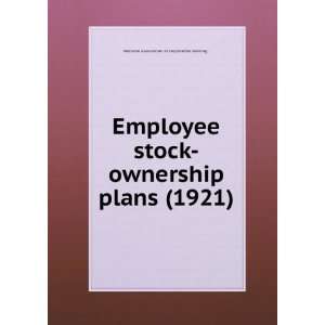  Employee stock ownership plans (1921) (9781275024793 