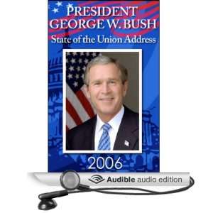  State of the Union Address (1/31/06) (Audible Audio 