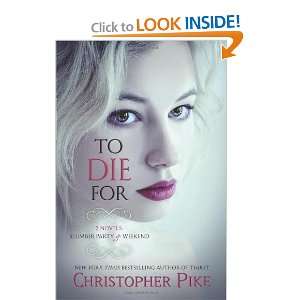   Novels Slumber Party & Weekend) [Paperback] Christopher Pike Books